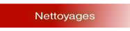 Nettoyages.
